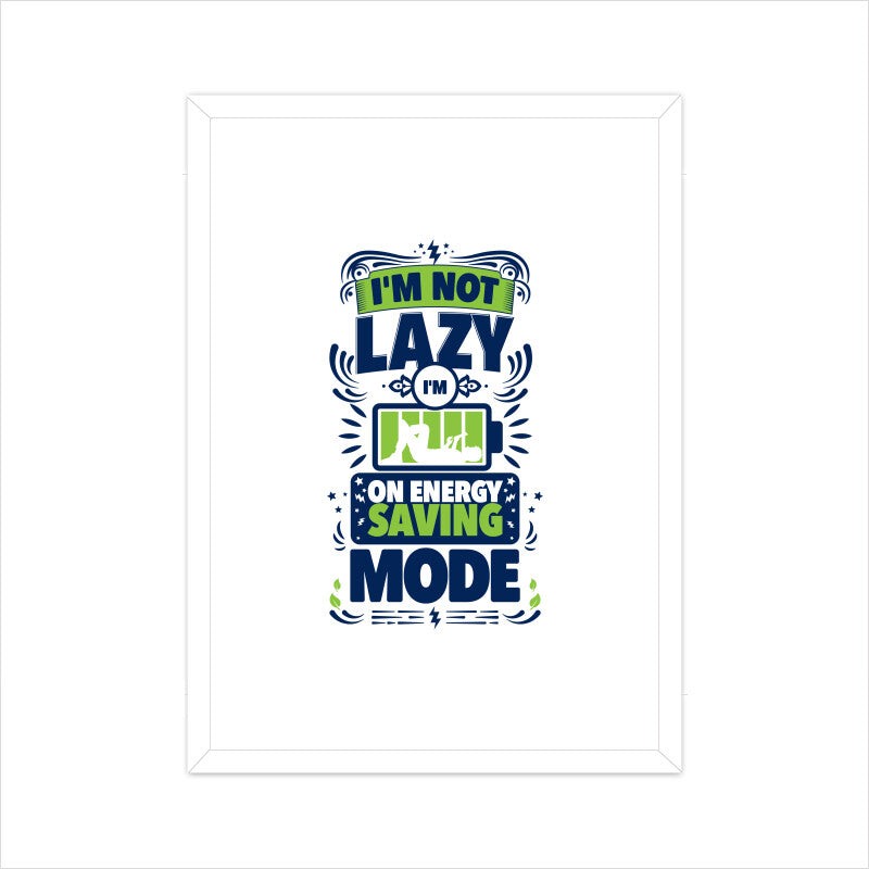 Great wall art Quirky & Funny Wall Art Lazy Poster_Tootypop